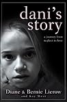 Dani's Story: A J...