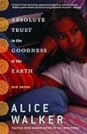 Book cover for Absolute Trust in the Goodness of the Earth: New Poems