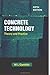 Concrete Technology: Theory and Practice