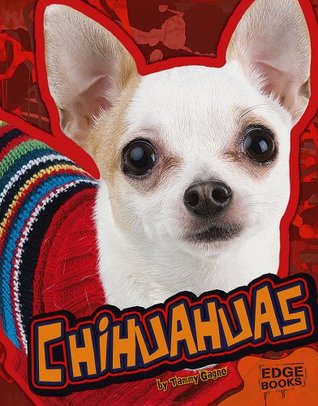 Chihuahuas (Library Binding)