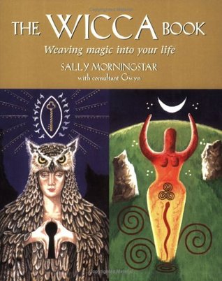 The Wicca Pack: Weaving Magic into Your Life (Paperback)