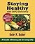 Staying Healthy with G6PD Deficiency by Dale R. Baker