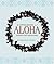 A Little Book of Aloha: Spirit of Healing