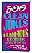 500 Clean Jokes and Humorous Stories by Rusty Wright