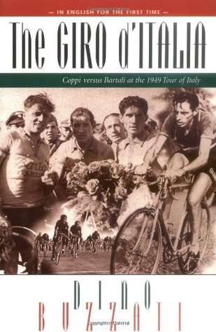 The Giro D'Italia: Coppi Vs. Bartali at the 1949 Tour of Italy (Paperback)
