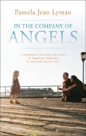 In the Company of Angels (Kindle Edition)