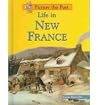 Life in New France Life in New France