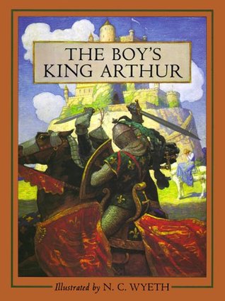 The Boy's King Arthur: Sir Thomas Malory's History of King Arthur and His Knights of the Round Table (Hardcover)