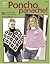 Poncho Panache!