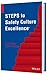 Steps to Safety Culture Excellence by Terry L. Mathis