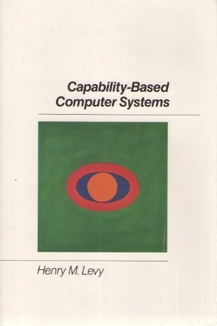 Capability-based computer systems (Hardcover)