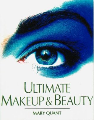 Ultimate Makeup & Beauty (Hardcover)