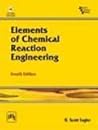 Elements of Chemical Reaction Engineering