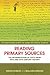 Reading Primary Sources: Th...