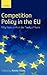Competition Policy in the EU: Fifty Years on from the Treaty of Rome