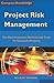 Project Risk Management: The Most Important Methods and Tools for Successful Projects
