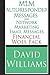 MLM Autoresponder Messages and Network Marketing Email Messages: Financial Woes Pack