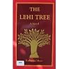 The Lehi Tree The Lehi Tree