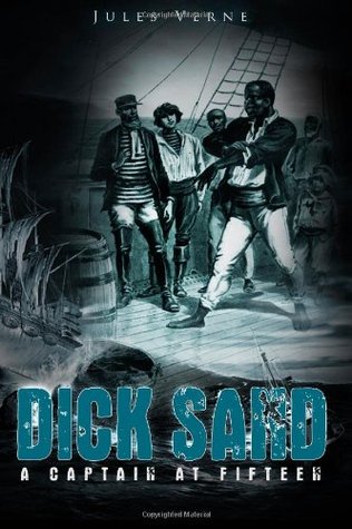 Dick Sand - A Captain at Fifteen