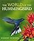 The World of the Hummingbird