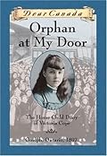 Orphan at My Door: The Home Child Diary of Victoria Cope (Dear Canada)