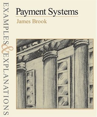 Payment Systems : Examples and Explanations (Paperback)