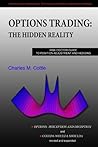 Options Trading: The Hidden Reality - Ri$k Doctor Guide to Position Adjustment and Hedging ("Options: Perception and Deception" & "Coulda Woulda Shoulda" revised & expanded, Printed in Color)