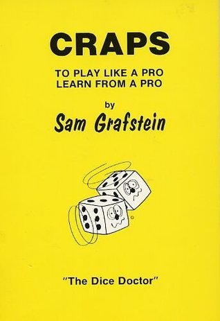 Craps: To Play Like a Pro, Learn from a Pro (Paperback)