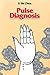 Pulse Diagnosis by Shi Zhen Li