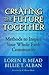Creating the Future Together by Loren B. Mead