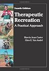 Therapeutic Recreation: A Practical Approach, 4th Edition