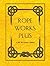 Rope Works Plus by Gerald L. Findley