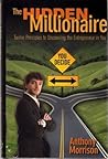 The Hidden Millionaire: Twelve Principles to Uncovering the Entrepreneur in You