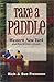 Take a Paddle by Rich Freeman