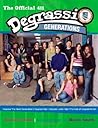Degrassi Generations: The Official 411