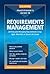 The Practitioners Guide to Requirements Management