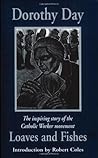 Loaves and Fishes: The Inspiring Story of the Catholic Worker Movement