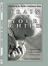 Train Up Your Child
