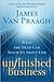 Unfinished Business (What the Dead can Teach Us About Life) b... by James Van Praagh