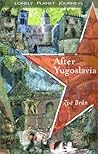 After Yugoslavia by Zoe Bran