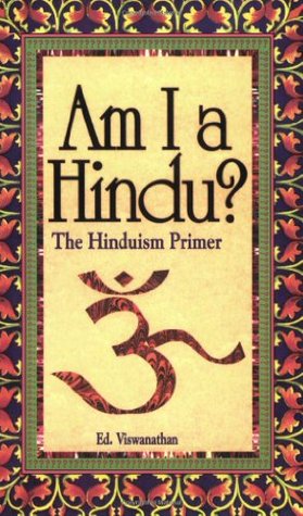 Am I A Hindu? The Hinduism Primer (Paperback)