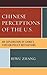 Chinese Perceptions of the U.S.: An Exploration of China's Foreign Policy Motivations