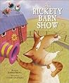 The Rickety Barn Show