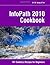 InfoPath 2010 Cookbook: 101 Codeless Recipes for Beginners