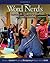 Word Nerds: Teaching All Students to Learn and Love Vocabulary
