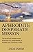 Aphrodite: Desperate Mission