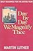 Day by Day We Magnify Thee by Martin Luther