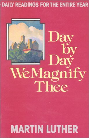 Day by Day We Magnify Thee