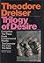 Trilogy of desire: Three novels (The Financier; The Titan; The Stoic)