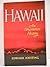 Hawaii: An Uncommon History